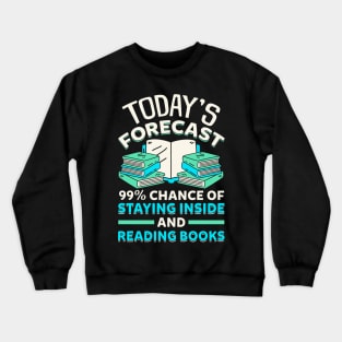 Staying Inside and Reading Books Crewneck Sweatshirt